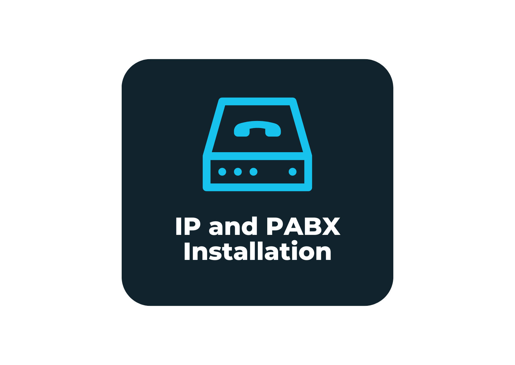 IP and PABX Installation